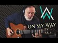 Alan Walker - On My Way (Ingerstyle Guitar Cover by Igor Presnyakov)