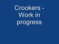 Crookers - Work in Progress