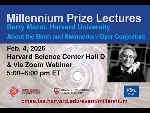 Millennium Prize Problems Lecture – Barry Mazur: About the Birch and Swinnerton–Dyer Conjecture
