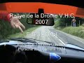 Rallye Drôme VHC 2007 Camera embarquée Tomatis/Gaudfrin