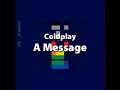 Coldplay - A Message by TomiPaldanius