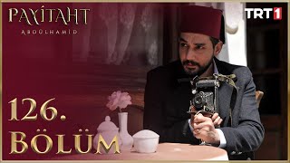 Payitaht Abdulhamid episode 126 with English subtitles Full HD