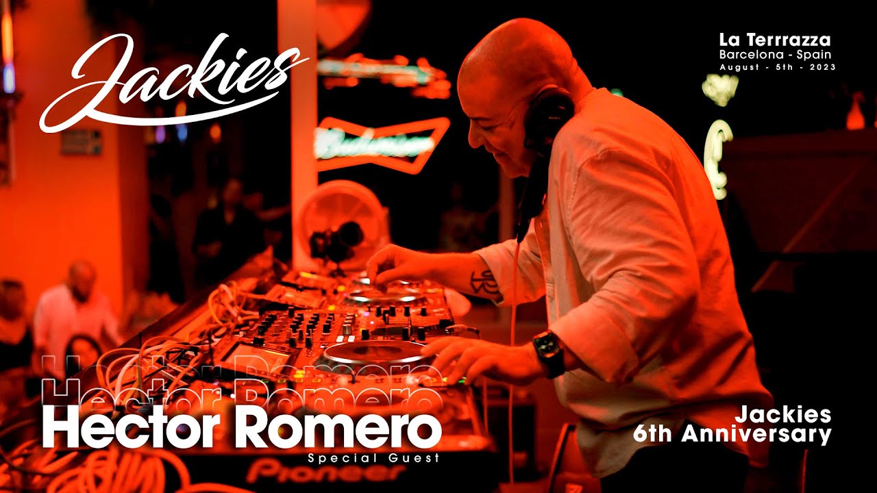 Hector Romero - Live @ JACKIES 6th ANNIVERSARY x La Terrrazza 2023