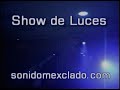 show de lucesnuevo laredosonidopollo