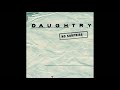 No Suprise By  Daughtry
