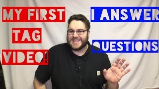 Tag Video | I Answer Some Questions About Myself
