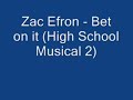 zac efron   bet on it  full lyrics 