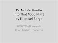 Do Not Go Gentle Into That Good Night
