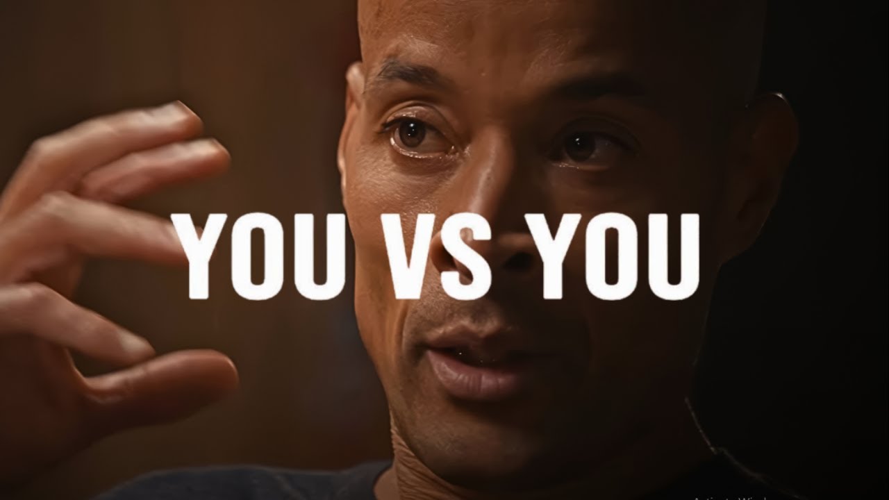 YOU VS YOU - David Goggins Motivational Speech