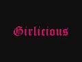 stupid shit - Girlicious