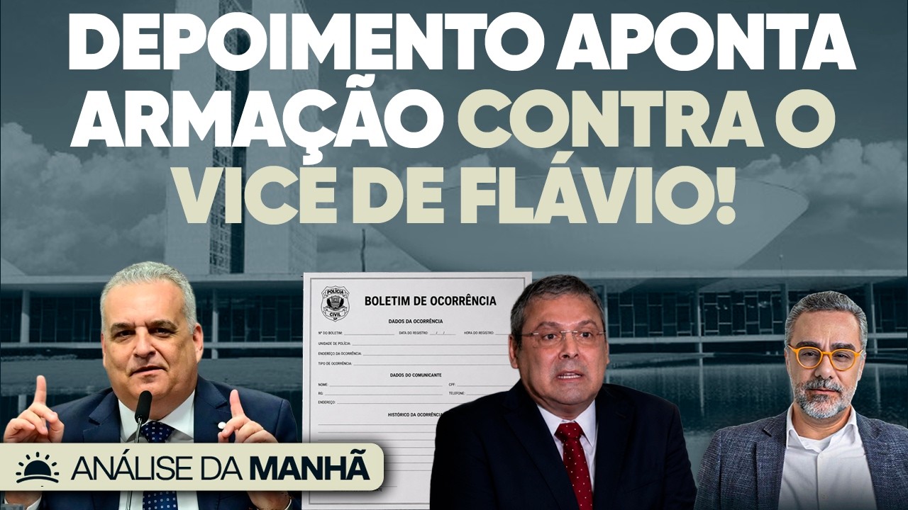 🚨 Depoimento Desmascara Armação Contra o Vice de Flávio!