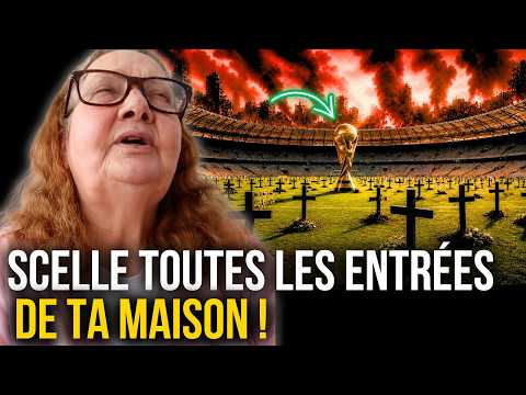 Prophétie: FR DIEU M’A MONTRÉ CE QUI ARRIVE APRÈS LA COUPE DU MONDE ! AVERTISSEMENT TRÈS SÉRIEUX !