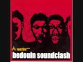 Bedouin Soundclash - Johnny Go To New York