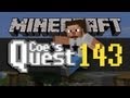 Coe's Quest - E143 - X-Ray Vision