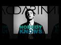 Nobody knows