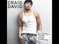 You Don’t Miss Your Water - Craig David