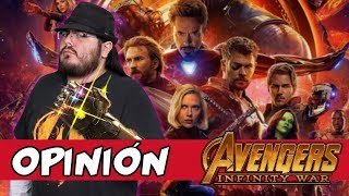 Opinión Avengers Infinity War - 10 años de MCU