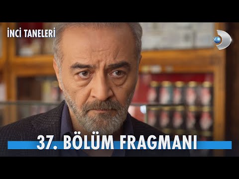 İnci Taneleri 37. Bölüm Fragmanı                                                                                                                                                                                                                          