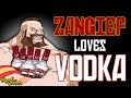 Zangief loves vodka Video