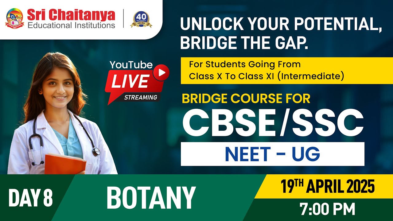 Day 8 - Botany || NEET - Bridge Course for CBSE & SSC Students ||  @srichaitanyagosala