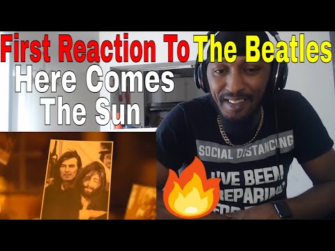 My FIRST TIME HEARING The Beatles - Here Comes The Sun (2019 Mix) REACTION
