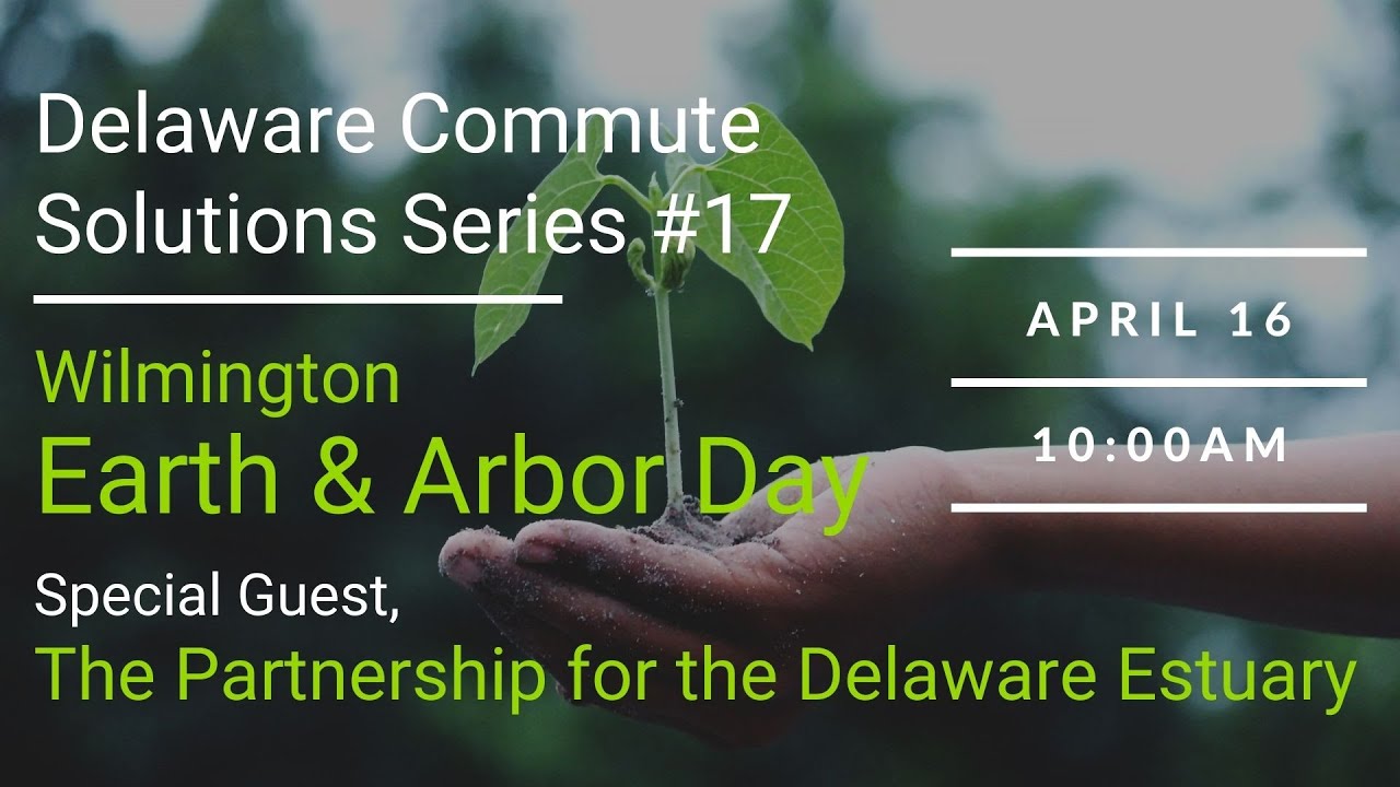 DECS Series #17: Wilmington Earth and Arbor Day