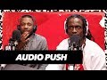 Audio Push Freestyles For 10 Minutes Of Straight F