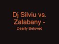 Dj Silviu vs. Zalabany - Dearly Beloved