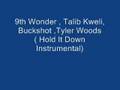 9th Wonder & Buckshot HOLD IT DOWN INSTRUMENTAL