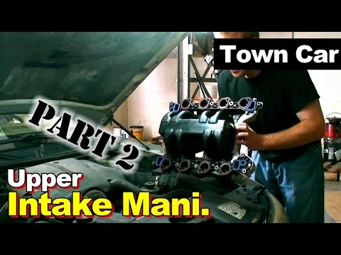 Ford Lincoln Mercury 4.6L Intake Manifold Relacement Part 2