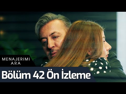 Menajerimi Ara 42. Bölüm Ön İzleme                                                                                                                                                                                                                        