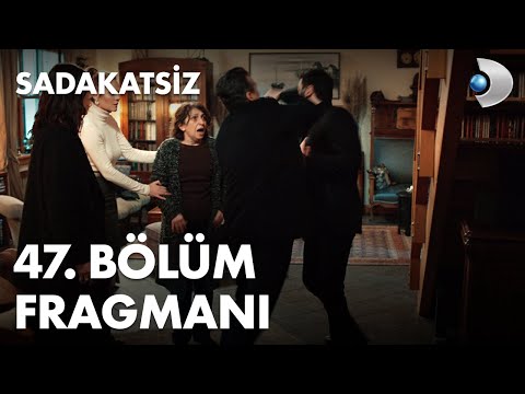 Sadakatsiz 47. Bölüm Fragmanı                                                                                                                                                                                                                             