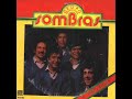grupo sombras -añoranza