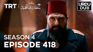 Payitaht Sultan Abdulhamid Episode 418  Season 4