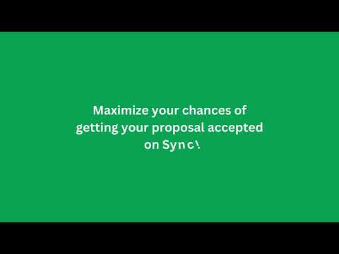 Increase your chances of getting your proposal accepted on Sync!
