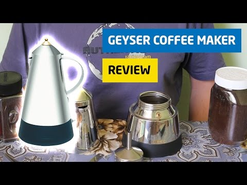 Geyser Coffee Maker review Geyser Coffee Maker review