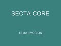 SECTA CORE