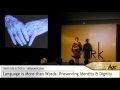 Language is More than Words: Preserving Identity & Dignity 