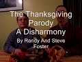 A Thanksgiving Parody: A Disharmony