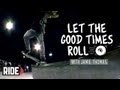 Slams & Skate Jams with the Zero Team- LET THE GOOD TIMES ROLL