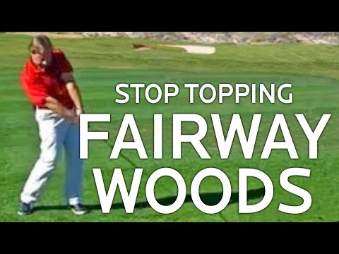 Golf Lessons – Stop Topping Fairway Woods