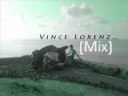 Electro - House, Chill out Music (Vince Lorenz)