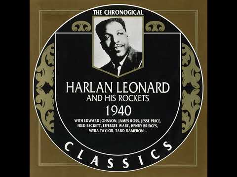 Harlan Leonard And His Rockets – The Chronological Classics: 1940