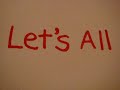 Let's all