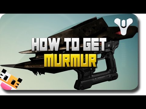 how to obtain murmur destiny
