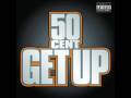 50 Cent - Get Up + Lyrics