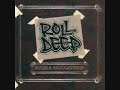Roll Deep - Regular Roll Deep - Regular