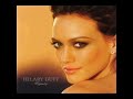 Hilary Duff - Dignity - Never Stop
