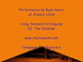 Performance by Ryan Avery of Chance's End