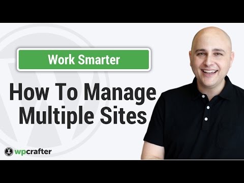 How To Manage Multiple WordPress Websites In 1 Control Panel To Stay On Top Of Everything